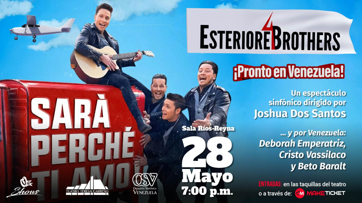 Esteriore Brothers muy pronto en el Teresa Carreño con el tema «Sarà perché ti amo»