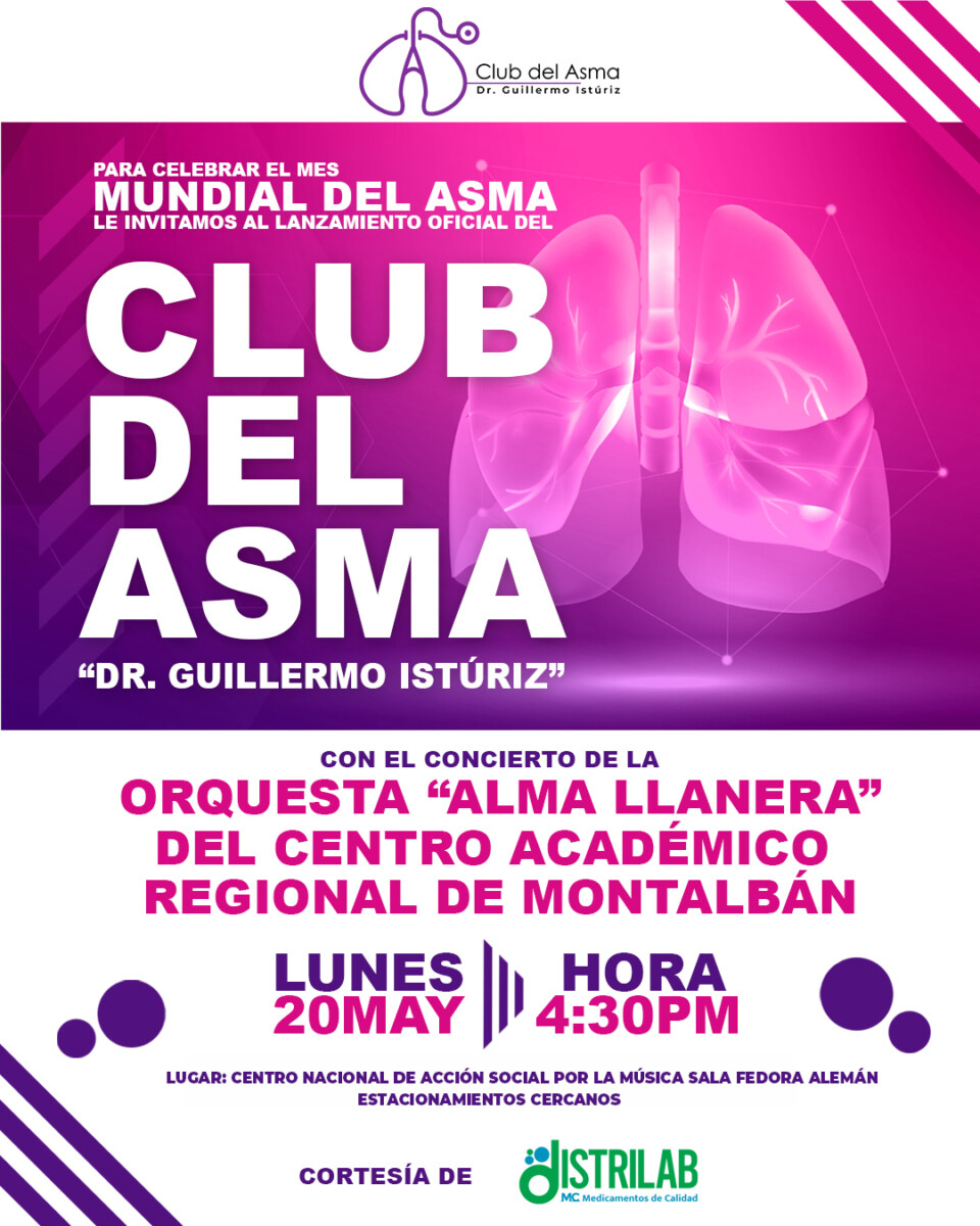 Lanzamiento del Club del Asma “Dr. Guillermo Istúriz” especialistas unidos para la prevención y manejo del asma