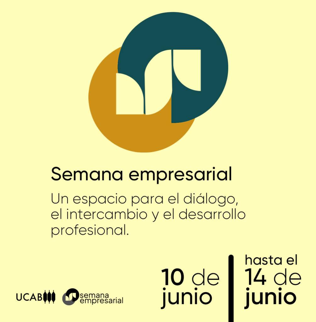 Sectores productivos y academias se reunirán en Semana Empresarial UCAB