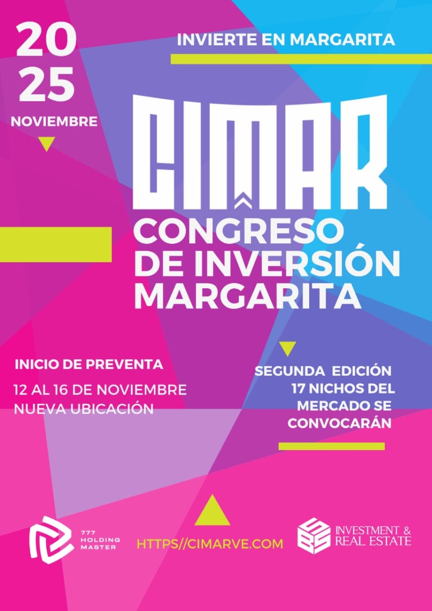 CIMAR 2025 PIENSA POSICIONARSE COMO EL EVENTO DE INVERSIÓN MÁS GRANDE DE VENEZUELA Y EL CARIBE
