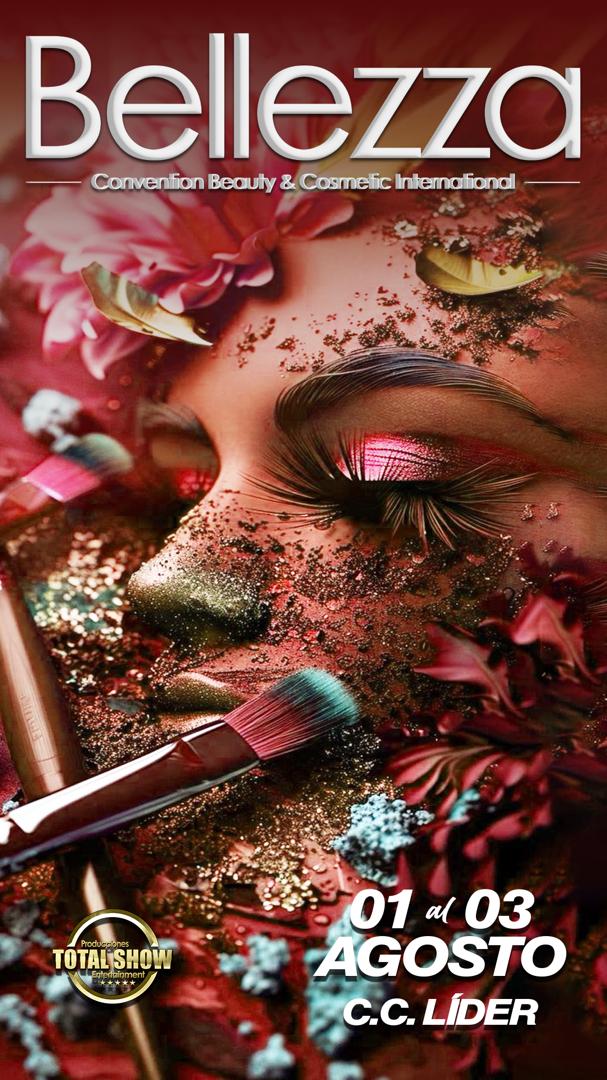 Llega la ExpoConvención Internacional de Belleza y Cosmético Bellezza 2025 al Centro Comercial Líder