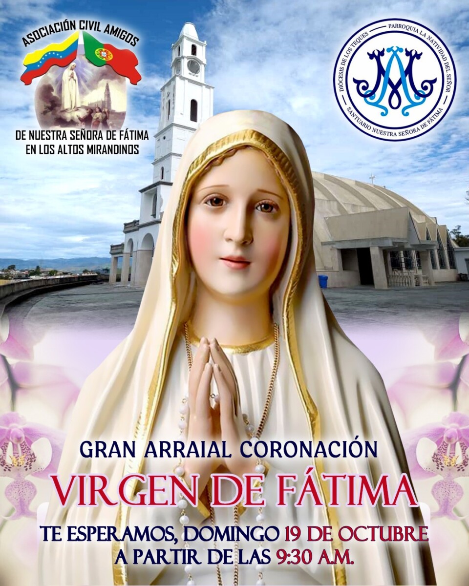 Con Gran Arraial celebran consagración del Santuario y coronación de la Virgen de Fátima en Carrizal