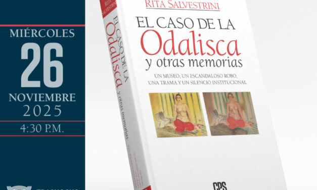Libro “El caso de la Odalisca y otras memorias”  de Rita Salvestrini  se presenta en la Librería El Buscón