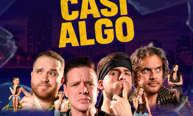 “Los casi algo”: La película de Nángel Ménez, Marko, César y Richard Encanto