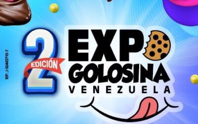 VUELVE EXPO GOLOSINA VENEZUELA! LA FERIA CORPORATIVA MAS DULCE DEL PAÍS