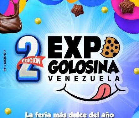 VUELVE EXPO GOLOSINA VENEZUELA! LA FERIA CORPORATIVA MAS DULCE DEL PAÍS