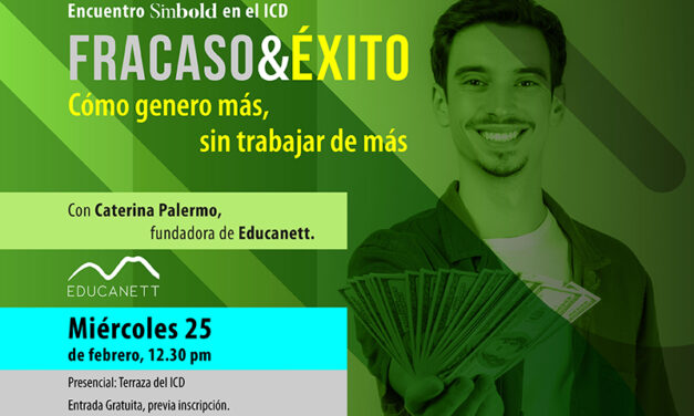 Charla “Fracaso & Éxito. Cómo genero más, sin trabajar de más”