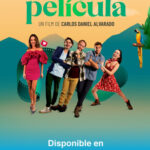 Un Viaje de Película de Carlos Daniel Alvarado se estrena en Prime Video